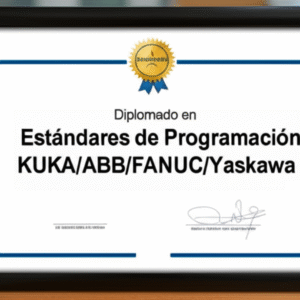 Diplomado en Estándares de Programación KUKA/ABB/FANUC/Yaskawa