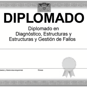 Diplomado en Diagnóstico, Estructuras y Gestión de Fallos